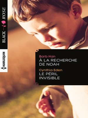 cover image of A la recherche de Noah--Le péril invisible